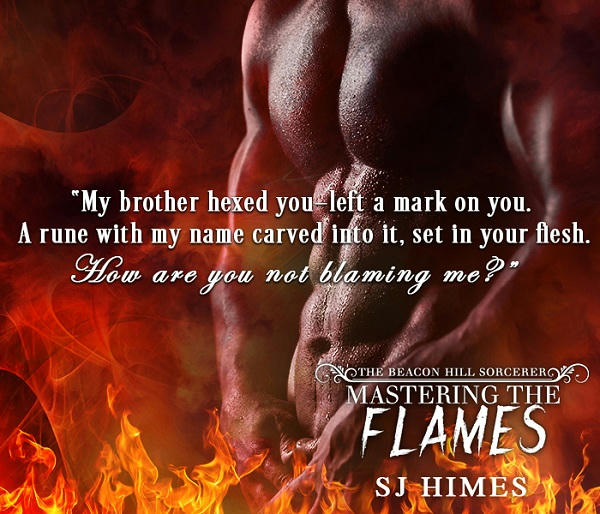 S.J. Himes - Mastering the Flames Teaser8