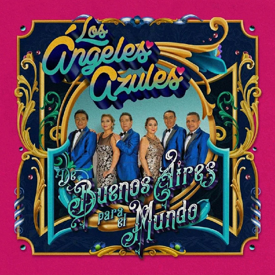 Los Angeles Azules - De Buenos Aires Para El Mundo (Album) 2020