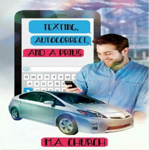 M.A. Church - Texting, AutoCorrect, and a Prius Square