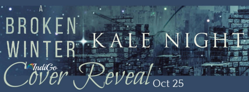 Kale Night - A Broken Winter Reveal Banner