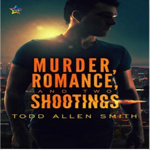 Todd Allen Smith - Murder, Romance, and Two Shootings Square