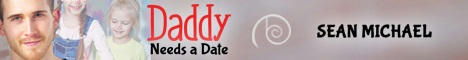 Sean Michael - Daddy Needs A Date headerbanner