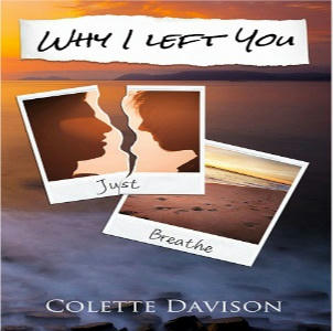 Colette Davison - Why I Left You Square