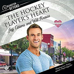 Jeff Adams & Will Knauss - The Hockey Player's Heart Audio Cover