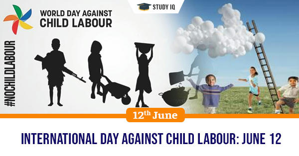 Daily Gk International Day Against Child Labour June 12