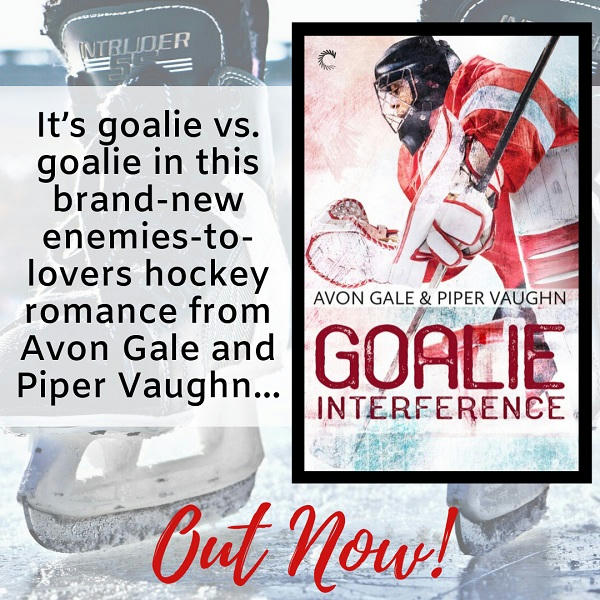Avon Gale and Piper Vaughn - Goalie Interference Graphic 2