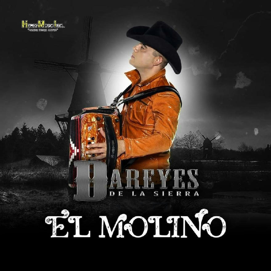 Los Dareyes De La Sierra - El Molino (ALBUM) 2020