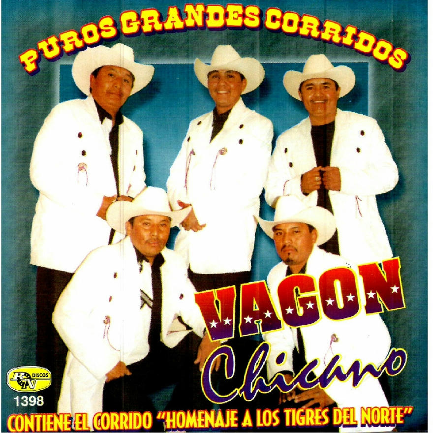 Vagon Chicano - Puros Grandes Corridos (ALBUM)