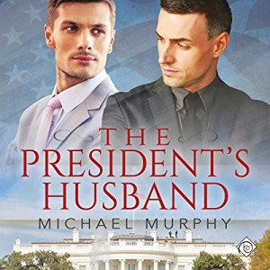 Michael Murphy - The President's Husband Cover Audio