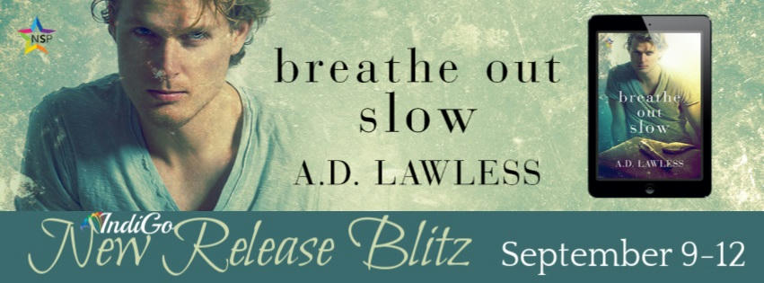 A.D. Lawless - Breathe Out Slow rb Banner