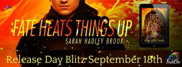 Sarah Hadley Brook - Fate Heats Things Up Banner