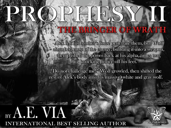 A.E. Via - Prophesy Book #2 The Bringer of Wrath Promo 1