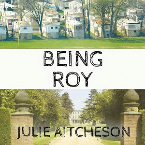 Julie Aitcheson - Being Roy Square s