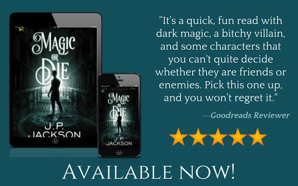 J.P. Jackson - Magic or Die Promo