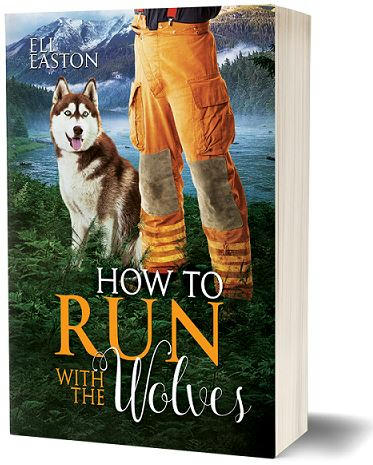 Eli Easton - How To Run With The Wolves 3d paperback Cover