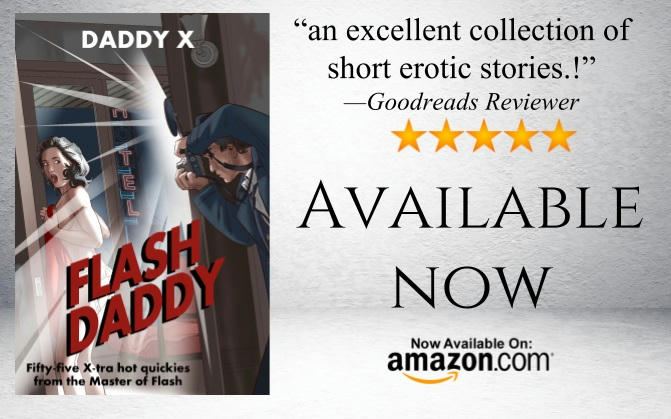 Daddy X - Flash Daddy Teaser