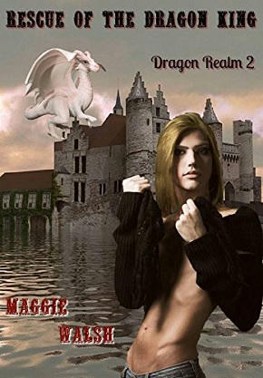 Maggie Walsh - Rescue of the Dragon King Cover