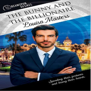 Louisa Masters - The Bunny and the Billionaire Square