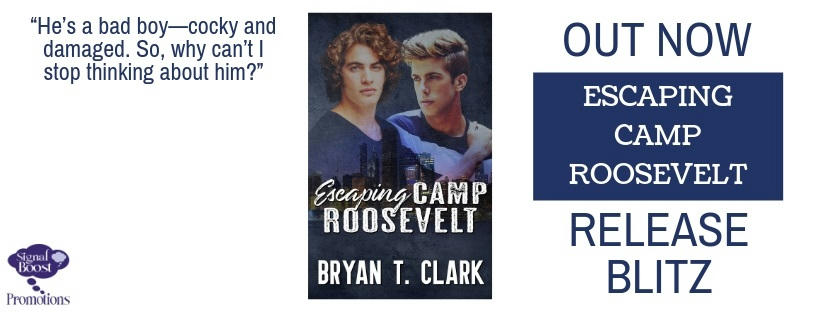 Bryan T. Clark - Escaping Camp Roosevelt RELEASEBLITZ-2